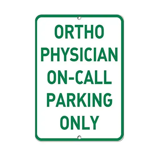 

Aluminum Metal Novelty Danger Sign 8X12 Ortho Physician on Call Parking Only Medical,Vintage Aluminum Metal Signs for Garage Man