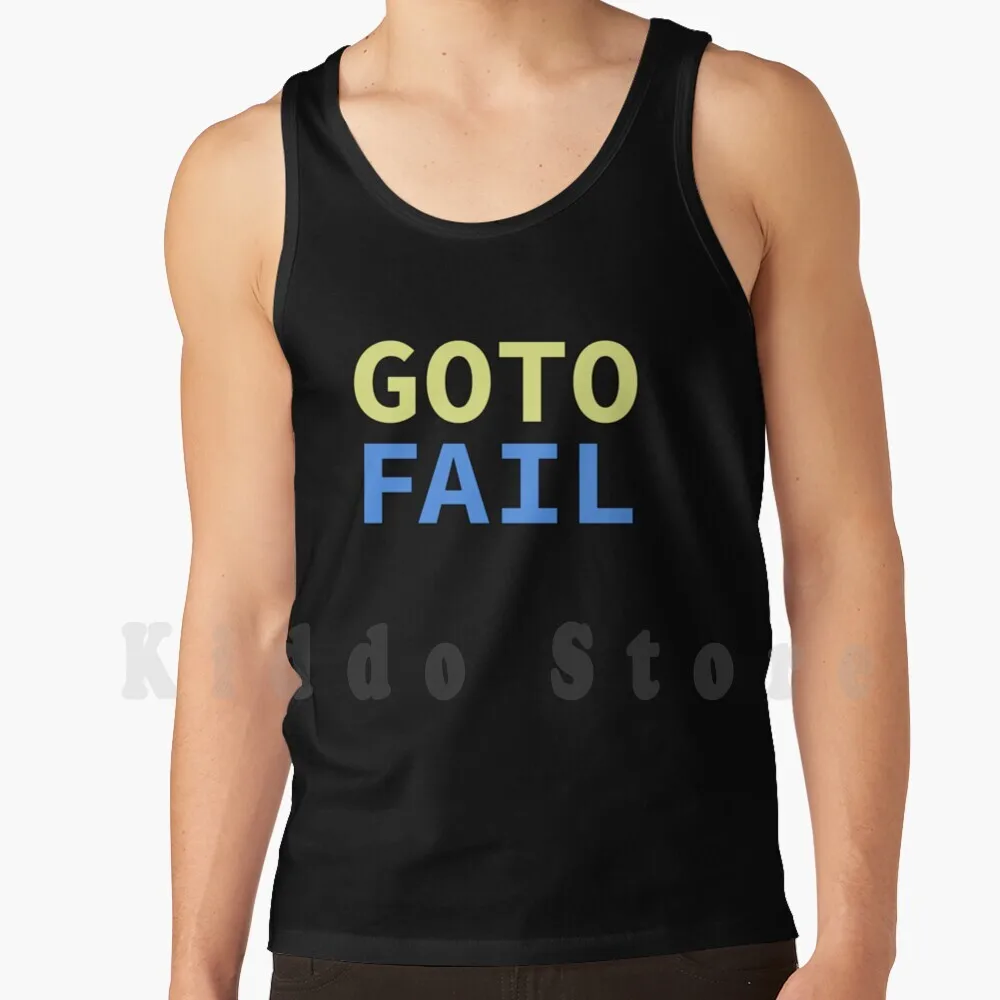 

Goto Fail Tank Tops Vest 100% Cotton Nerd Humor Goto Fail Tls Ssl Linux Bugs