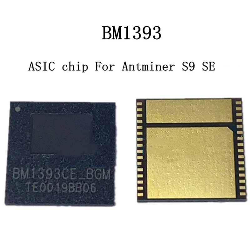BM1393 микросхема для майнинга BM1393CE BGM чип ASIC настольная плата подходит Antminer S9 SE |