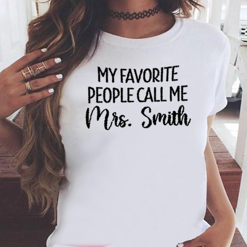 

MY FAVORITE PEOPLE CALL ME T Shirt 2021 Women Fashion Summer Plus Size O-Neck Letter Clothing Harajuku Tops New