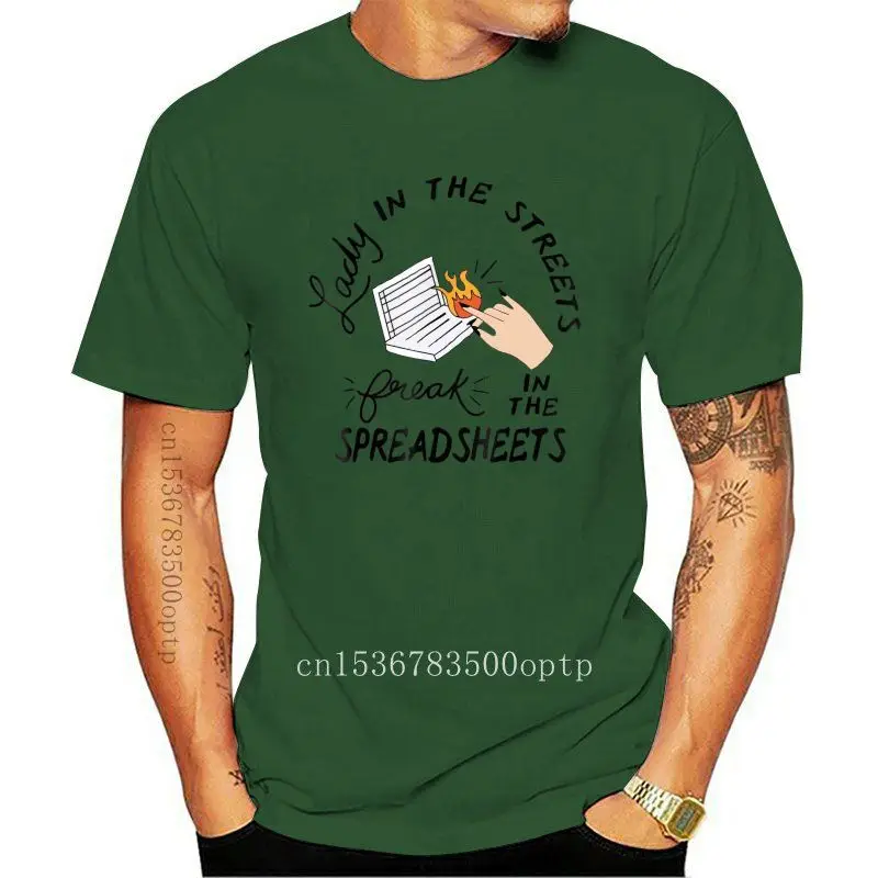 

New Lady in the streets freak in the spreadsheets White T-Shirt Cartoon t shirt men Unisex 2021 Fashion tshirt free shipping fu