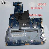 for lenovo b50 30 laptop motherboard n2840 cpu integrated graphics card la b102p motherboard tested completely