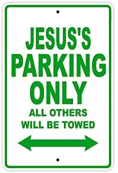 

Reflective Sign Plaque Jesus's Parking Only All Others Will Be Towed Name Caution Warning Notice Aluminum Metal Sign