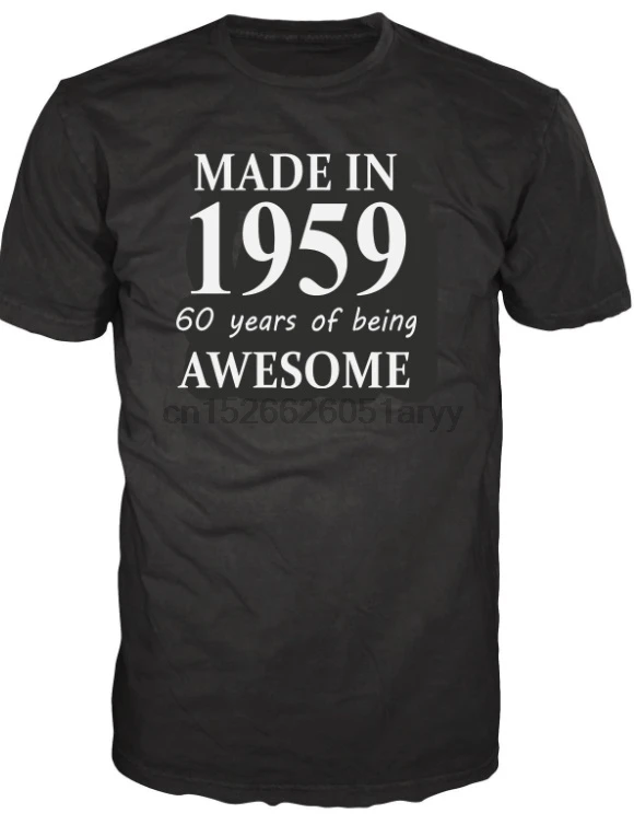 

2019 Hot sale Free shipping 100% cotton Made In 1959 60th Birthday Anniversary Party Funny T-shirt