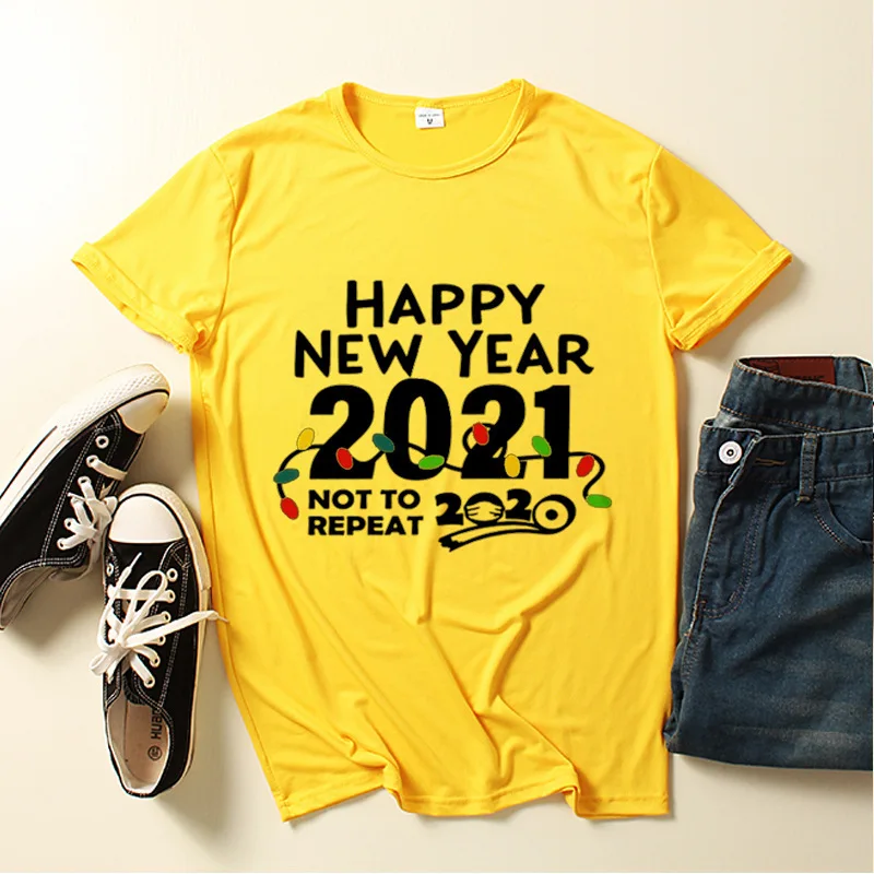 

happy New Year Letter Print Women T Shirt Short Sleeve O Neck Loose Women Tshirt Ladies Fashion Tee Shirt Tops Camisetas Mujer