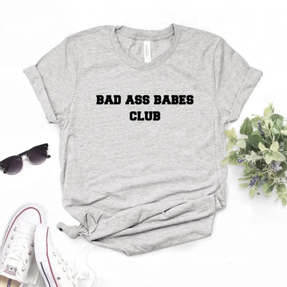 Bad ass babes club Print Women Tshirts Cotton Casual Funny t Shirt For Lady Yong Girl Top Tee Hipster 6 Color FS-2 images - 6