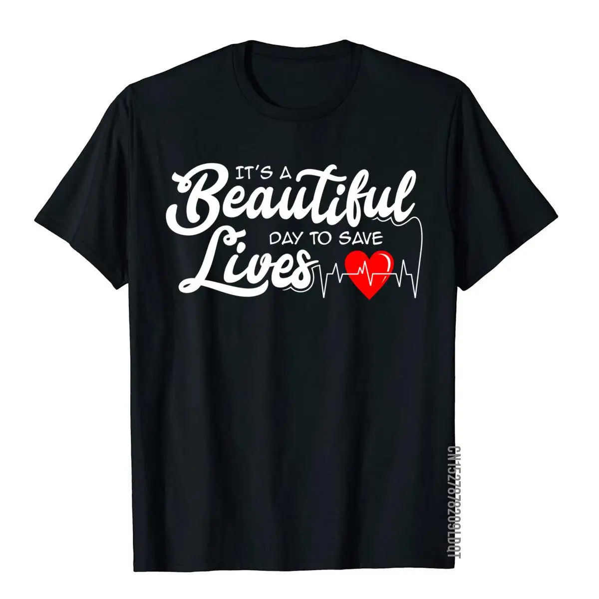 

It's A Beautiful Day To Save Lives Funny Nursing Careers Holiday Top T-Shirts Wholesale Cotton Men Tops & Tees