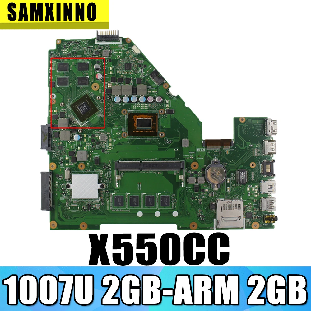 

Материнская плата AKEMY X550CC Материнская плата ASUS X550CL X550VB X552C A550C A550V для ноутбука, материнская плата с 1007U 2GB-ARM 2 Гб GPU