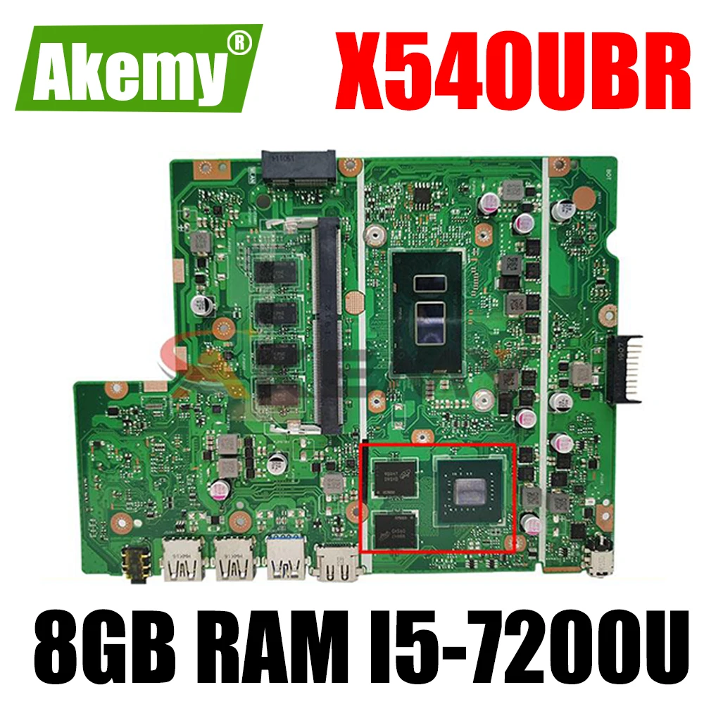 

Akemy For ASUS X540UB X540UBR X540UV laptop motherboard mainboard X540UB original mainboard with I5-7200U CPU 8GB RAM 2GB-GPU