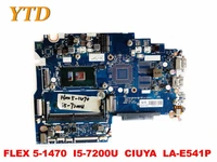 original for lenovo flex 5 1470 laptop motherboard flex 5 1470 i5 7200u ciuya la e541p tested good free shipping