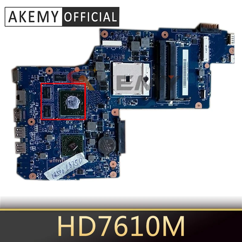 

AKEMY H000043590 H000041580 for toshiba satellite L870D C870 C870D laptop motherboard 17.3'' HD7610M PLAC CSAC DSC Mainboard