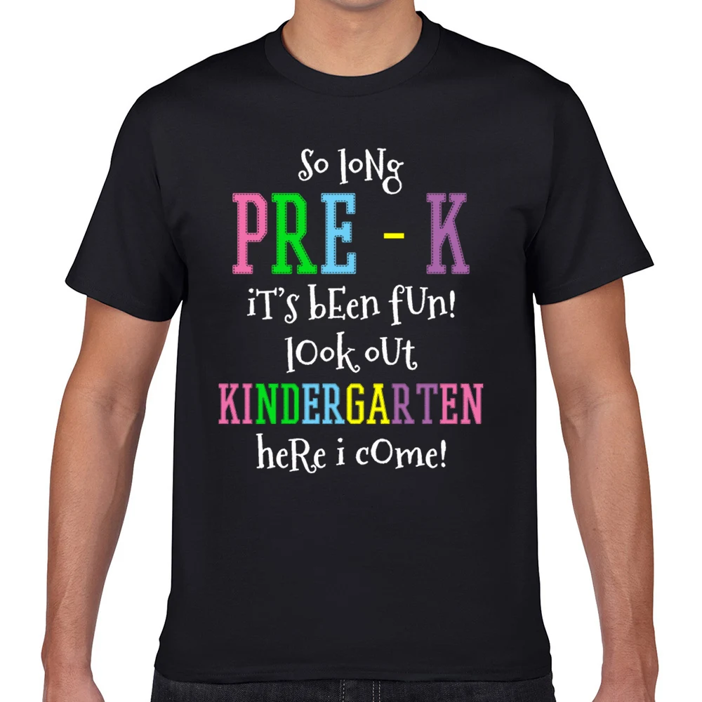 

Tops T Shirt Men pre k graduation kindergarten Vogue Vintage Geek Cotton Male Tshirt fa001