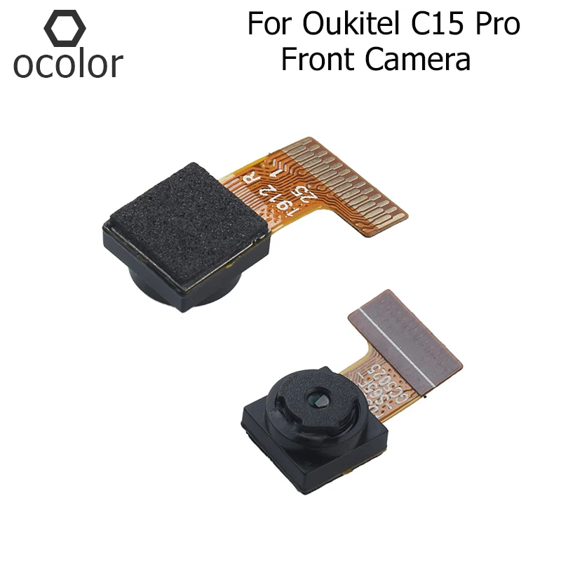 Сменные детали для фронтальной камеры ocolor Oukitel C15 Pro Передняя камера аксессуары