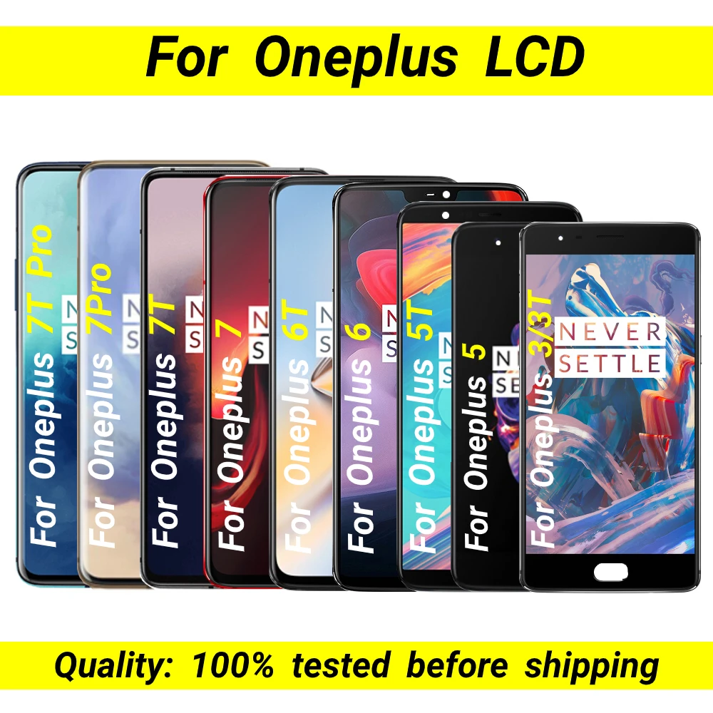 

Original AMOLED For Oneplus 3 LCD 3T 5 5T 6 6T 7 8 7T 7pro 7Tpro 9 LCD Display Touch Digitizer Assembly For oneplus6T 8Pro 9 LCD