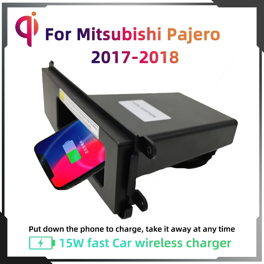 

Car Wireless Charger Pad For Mitsubishi Pajero 2017-2018 Center Console 15W Qi Fast Charging Android Iphone Holder