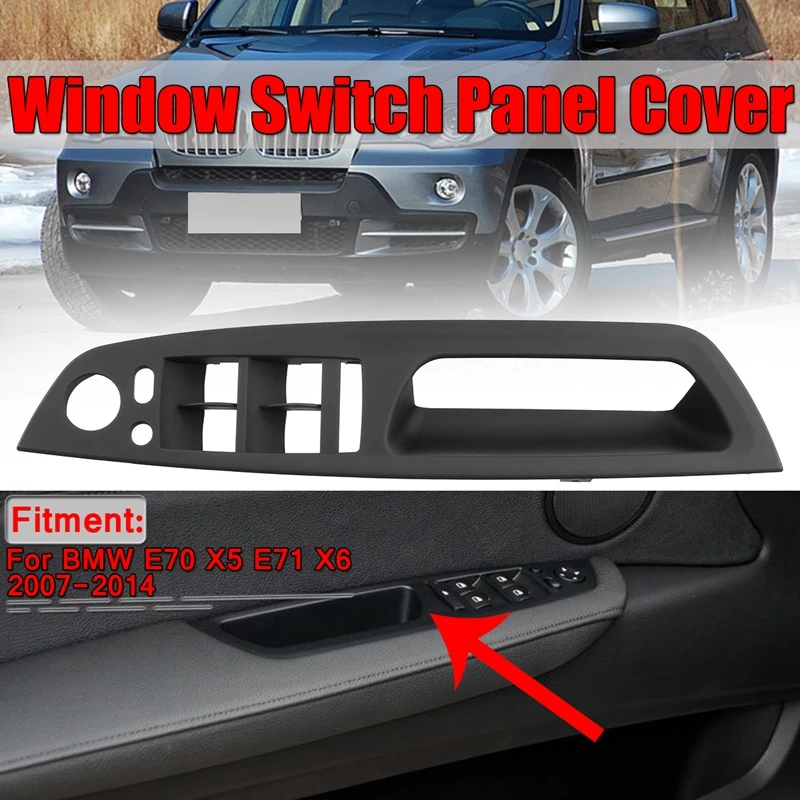 

Car Driver Door Front Left Window Switch Contro Panel Cover Trim Frame Universal For BMW E70 X5 E71 X6 2007-2014 51416975791
