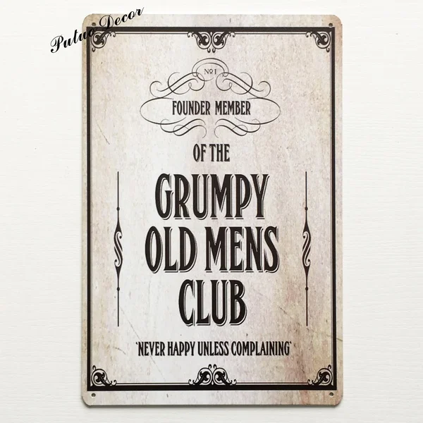 

GRUMPY OLD MANS CLUB Retro Metal Tin Signs Bar Club Pub Home Plaque Poster Decor