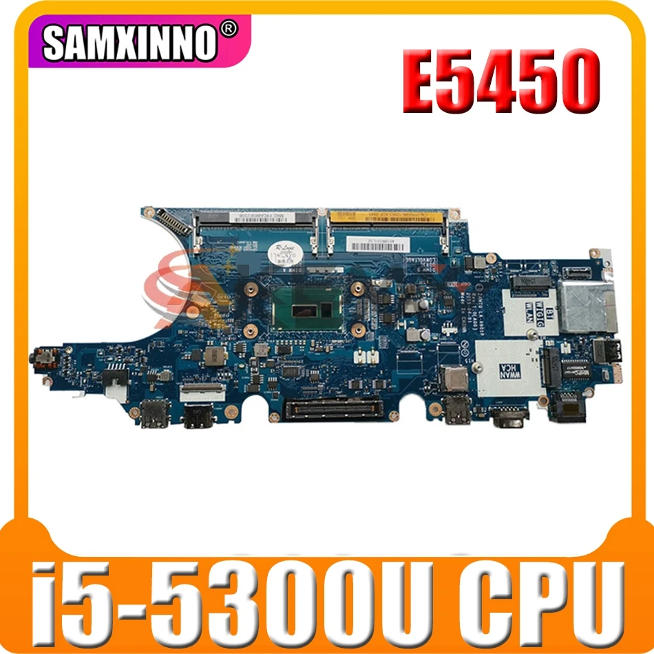 

Original Laptop motherboard For DELL Latitude E5450 SR23X i5-5300U CPU ZAM70 LA-A901P Mainboard perfect work