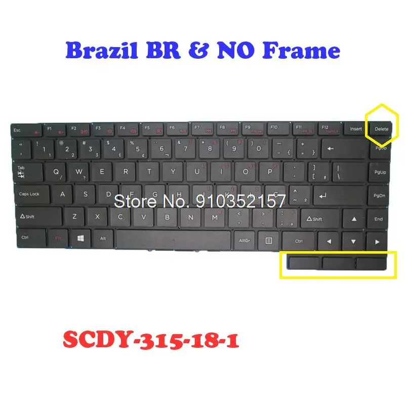 

Laptop BR Layout Keyboard For SCDY-315-18-1 Brazil BR NO Frame 98% New