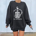 Забавная Женская толстовка Dead Inside But Caffeinated, костюм на Хэллоуин, свитшот для женщин, свитшот с графическим принтом в виде скелета и кофе