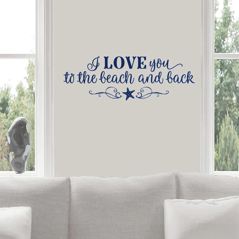 

I love you to the beach and back Wall Decal Quotes Nautical Themed Wall Sticker For Ocean Bedroom Vinyl DW12810