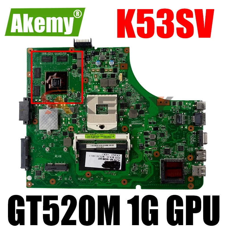 

K53SV Laptop Motherboard K53SV REV 3.0/3.1 For ASUS K53SC A53S X53S P53S K53SJ K53SC With GT520M 1G GPU Notebook Mainboard