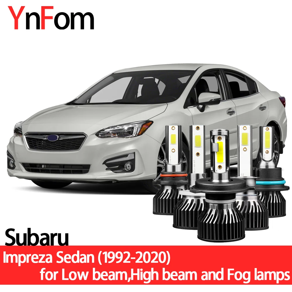 

YnFom Subaru Special LED Headlight Bulbs Kit For Impreza Sedan 1992-2020 Low beam,High beam,Fog lamp,Car Accessories