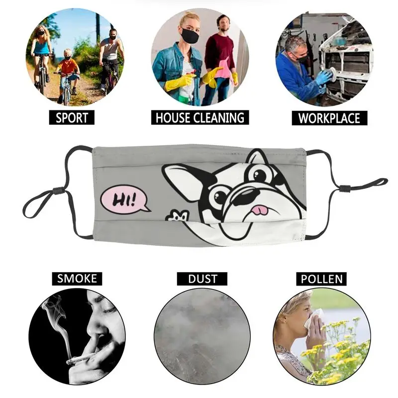 

French Bulldog Says Hi Unisex Reusable Face Mask Love Puppy Animal Pet Anti Haze Dustproof Protection Cover Respirator