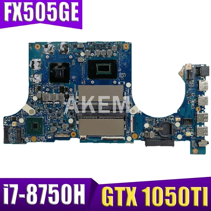 

Akemy FX505GE Motherboard For ASUS TUF Gaming FX505G FX505GE FX505GD 15.6 inch Mainboard i7-8750H GTX 1050TI DDR5