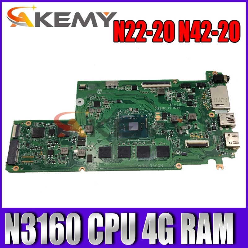 

DANL6CMB6F0 for Lenovo N22-20 N42-20 Chromebook motherboard 5B20L25520 motherboard with N3160 CPU 4G RAM 32G SSD 100% test