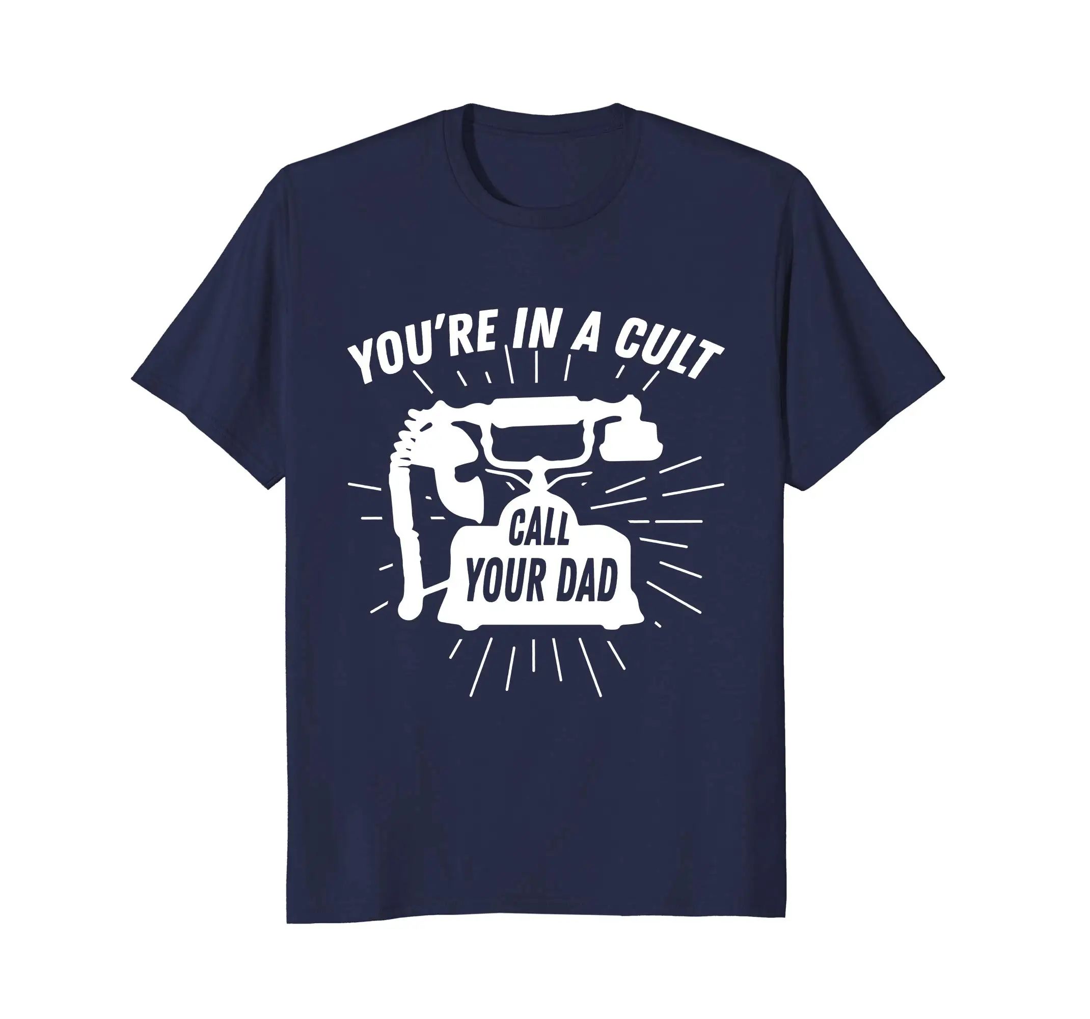 

2019 Fashion Men T shirt You re In A Cult Call Your Dad Murderino SSDGM T shirt