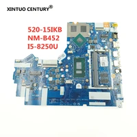 nm b452 5b20p99233 for lenovo ideapad 520 15ikb laptop motherboard with i5 8250u cpu 4gb ram ddr4 n17s g1 a1 mx150 gpu