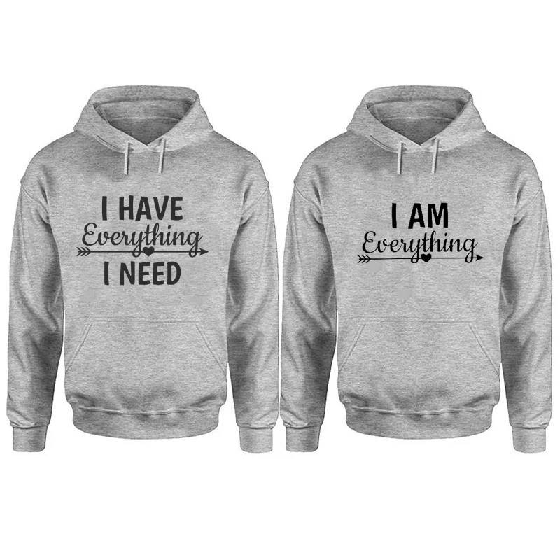 

Couples Hoodies I Have Everything I Need , I Am Everything Sweatshirt Women His & Hers Matching Hoodie Wedding Gift M