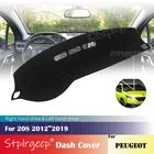 Для Peugeot 208 2012  2019 Противоскользящий коврик для приборной панели коврик солнцезащитный коврик аксессуары для автомобиля 2018 2017 2016 2015 2014 2013