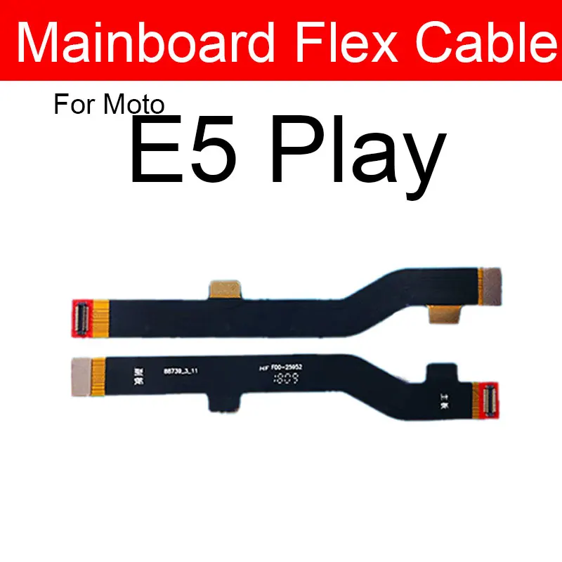 

Motherboard LCD For Motorola Moto E5 play GO E5 Plus G6Play Main Board Connector Flex Cable