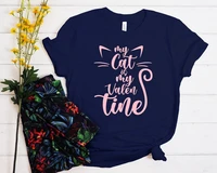 my cat is my valentine shirt cat love cute valentines day gift o neck women 100cotton casual female clothing short sleeve tees