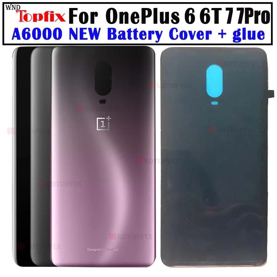 

Новое стекло A6000 для OnePlus 6 задняя крышка батарейного отсека заднее стекло для Oneplus 6T Крышка батарейного отсека 1 + 6 Чехол для корпуса + клей