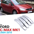 Для Ford C-MAX C MAX MK1 2004  2010 высококачественные хромированные чехлы из АБС-пластика для внешней дверной ручки автомобиля, Защитная Наклейка для двери 2005 2006