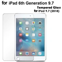 tempered ipad 9 7inch tempered glass for ipad 9 7in 2018 6th gen a1893 screen protector glass tempered glass screen protector