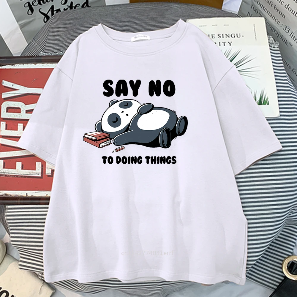 

Say No To Doing Things Panda Tee Shirt Hip Hop Street T Shirt Harajuku O-Neck T-Shirt