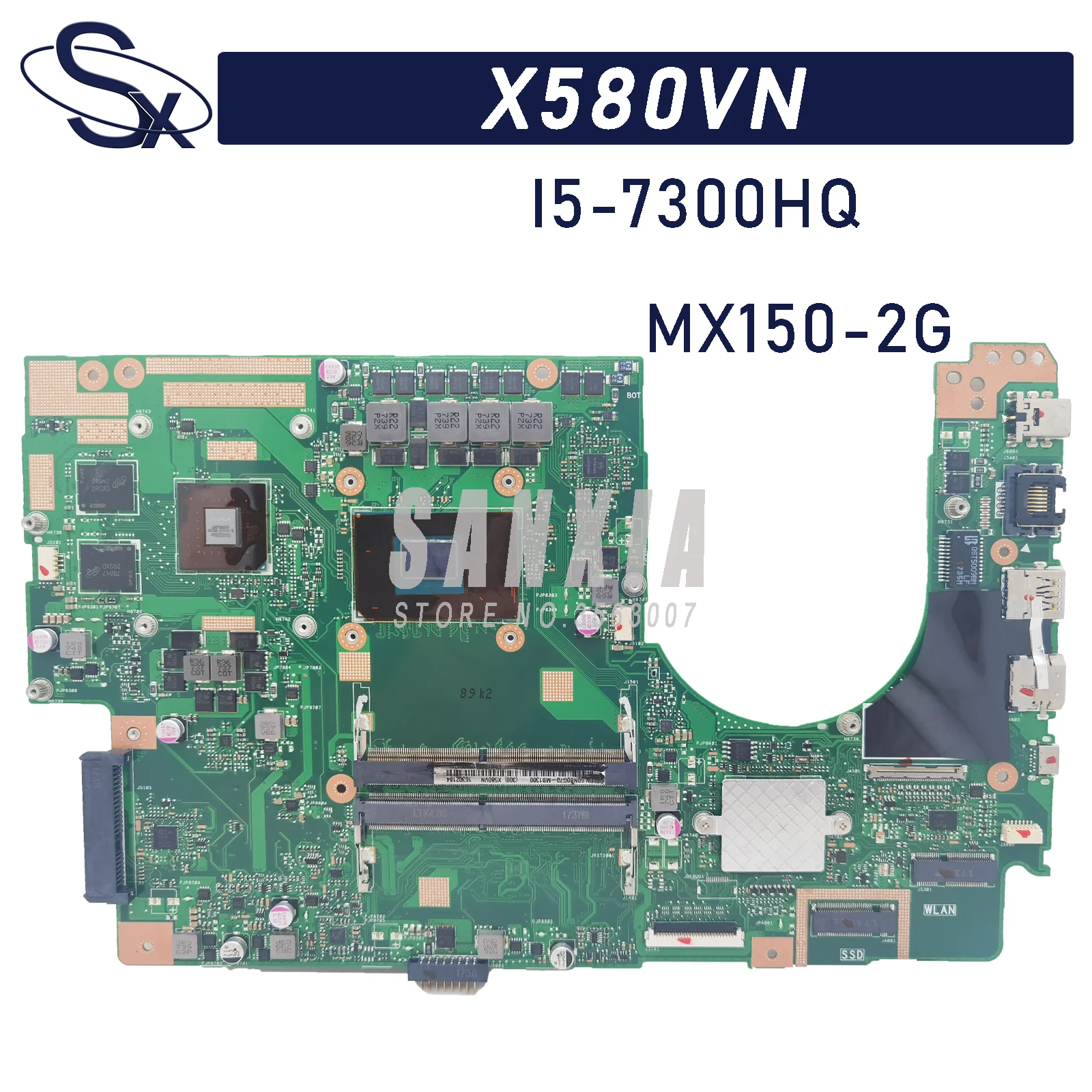 

KEFU X580VN is suitable for ASUS NX580VN NX580VD X580VD X580V X580VN laptop motherboard HM175 I5-7300HQ MX150-2GB 100% test OK
