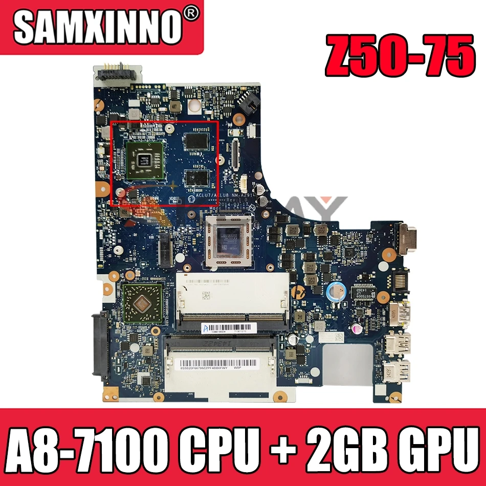

Новый NM-A291 материнская плата для ноутбука Lenovo Z50-75 G50-75M G50-75 G50-75M материнская плата для ноутбука ACLU7/ACLU8 ( A8-7100 процессор + 2 Гб GPU)