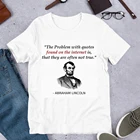 Футболка с юмором Авраам Линкольн, 100% хлопок, Юмористическая футболка с интернет-цитатами для история, подарок для учителя, летние футболки