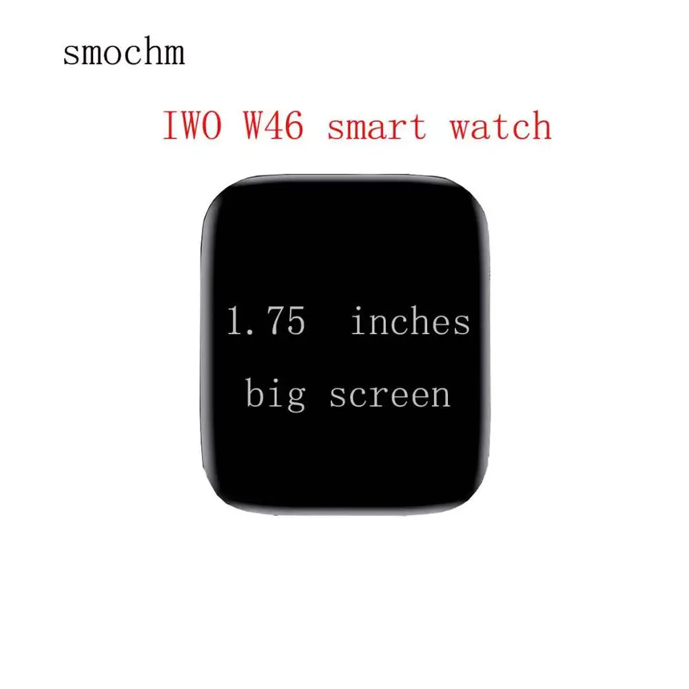 Смарт-часы Smochm W46 W46M 44 мм 40 с бесконечным экраном индивидуальной температурой