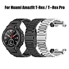 Ремешок из нержавеющей стали для Huami Amazfit T-Rex T-Rex Pro, сменный Браслет для наручных часов, умные часы