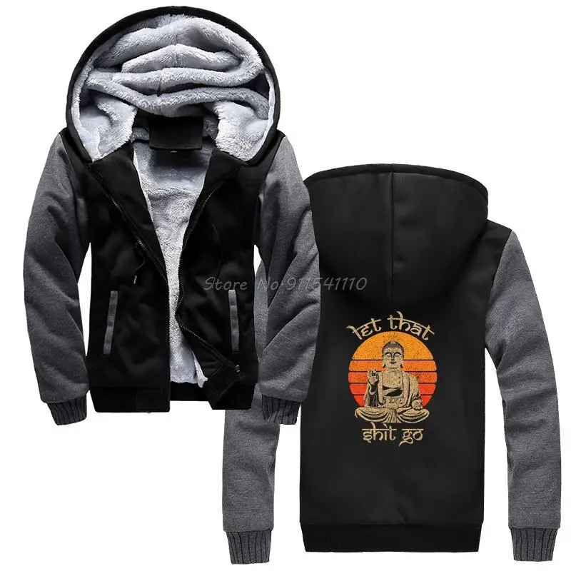 

Buddha Statue Graphic Painting Funny Let That Shit Essential Hoodie Men Winter Thicken Hooded Hoodies Sweatshirt Streetwear
