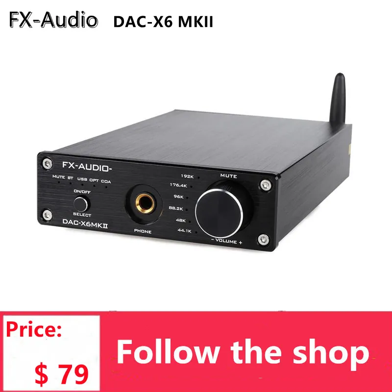 FX Audio DAC X6 MKII ESS9018 TPA6120 чип Bluetooth 5 0 APTX SPDIF коаксиальный ПК USB усилитель RCA