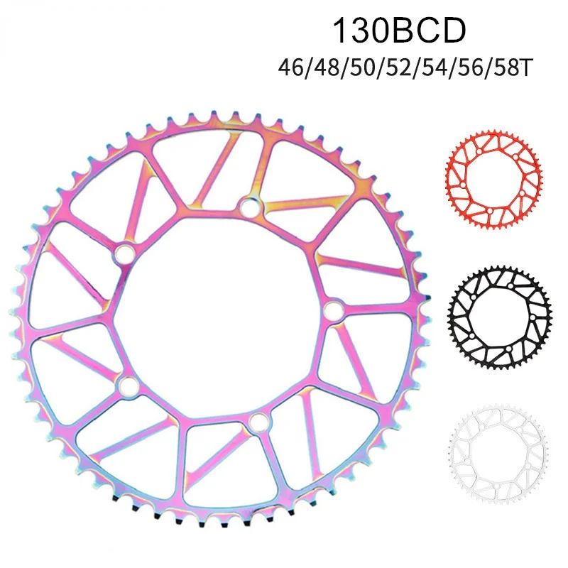 

Chainring Crankset 130 BCD Hollow 46/48/50/52/54T/56T/58T Single Speed Track Bike Wide Narrow Chainwhee Round 130bcd