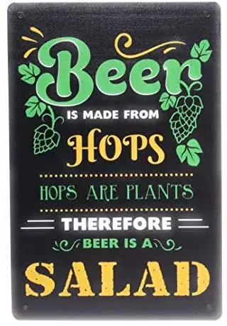 

DRD&M Beer is Made with Hops. Therefore Beer is A Salad Perfect for Man Caves, Homes, Bars, Pubs, Clubs