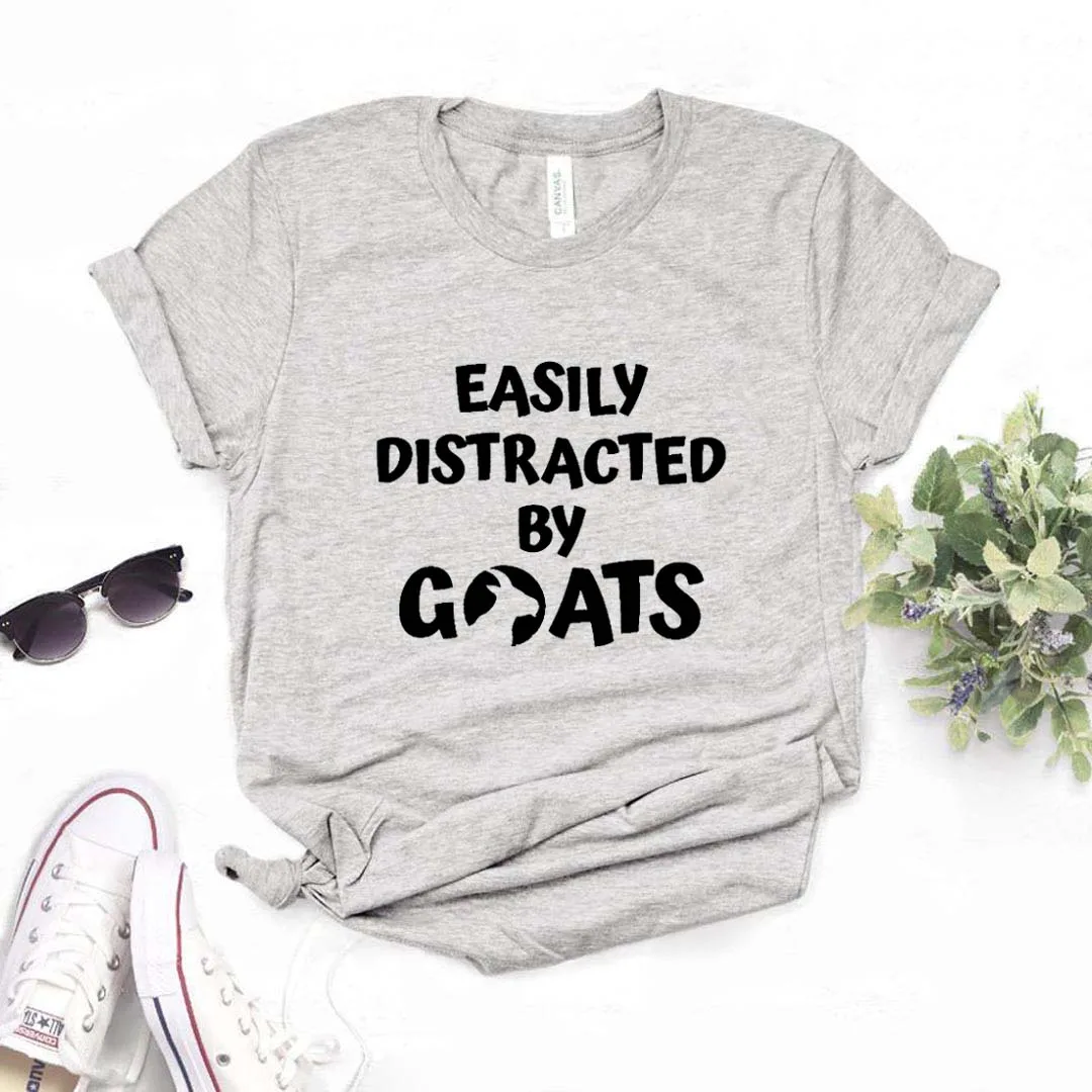 

Easily Distracted By Goats Print Women tshirt Cotton Casual Funny t shirt Gift Lady Yong Girl Top Tee A-1360